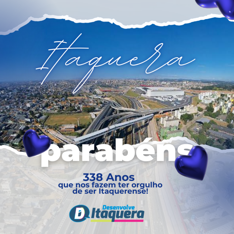 Itaquera Comemora 338 Anos com Programação Especial de Empregabilidade, Saúde e Cultura