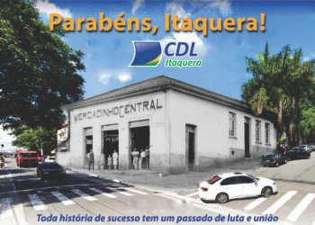 Aniversário do Bairro e CDL Itaquera