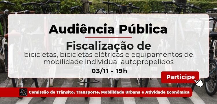 Audiência sobre equipamentos de mobilidade individual tem nova data definida